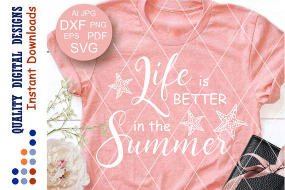 Life is Better in the Summer T Shirt Art Review